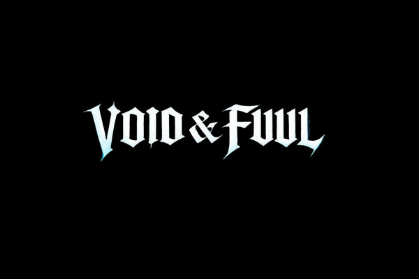 Void & Fuul